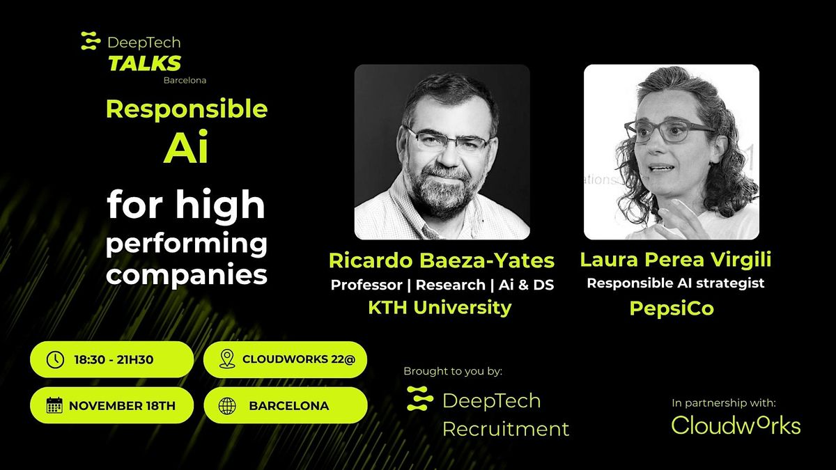 DeepTech Talks BCN: Responsible AI for High-Performing Companies