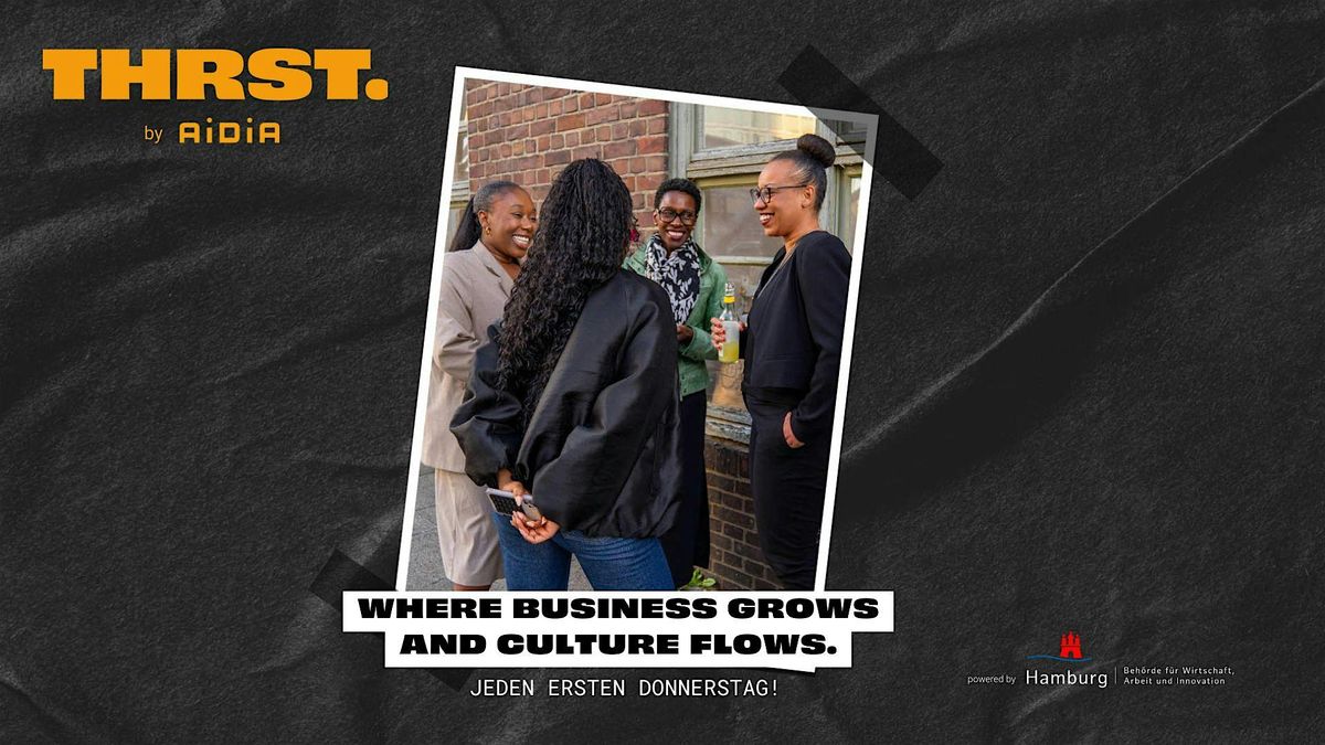 THRST.Session #6: Unternehmensgr\u00fcndung in Hamburg