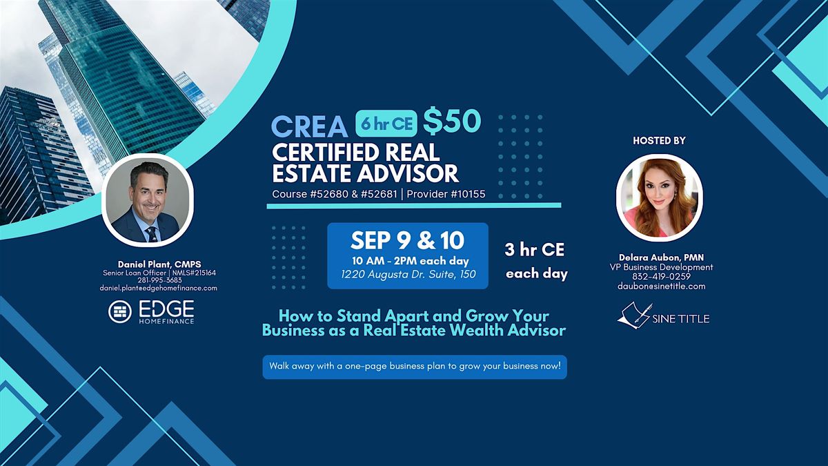 Certified Real Estate Advisor (CREA)- Get your certification!