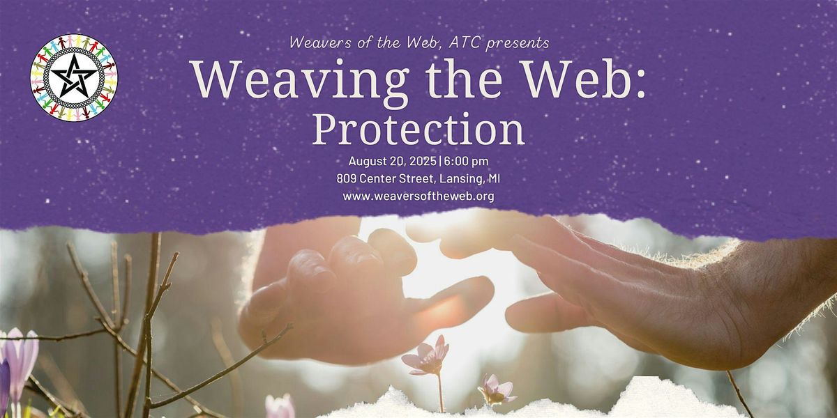 Weaving the Web: Protection