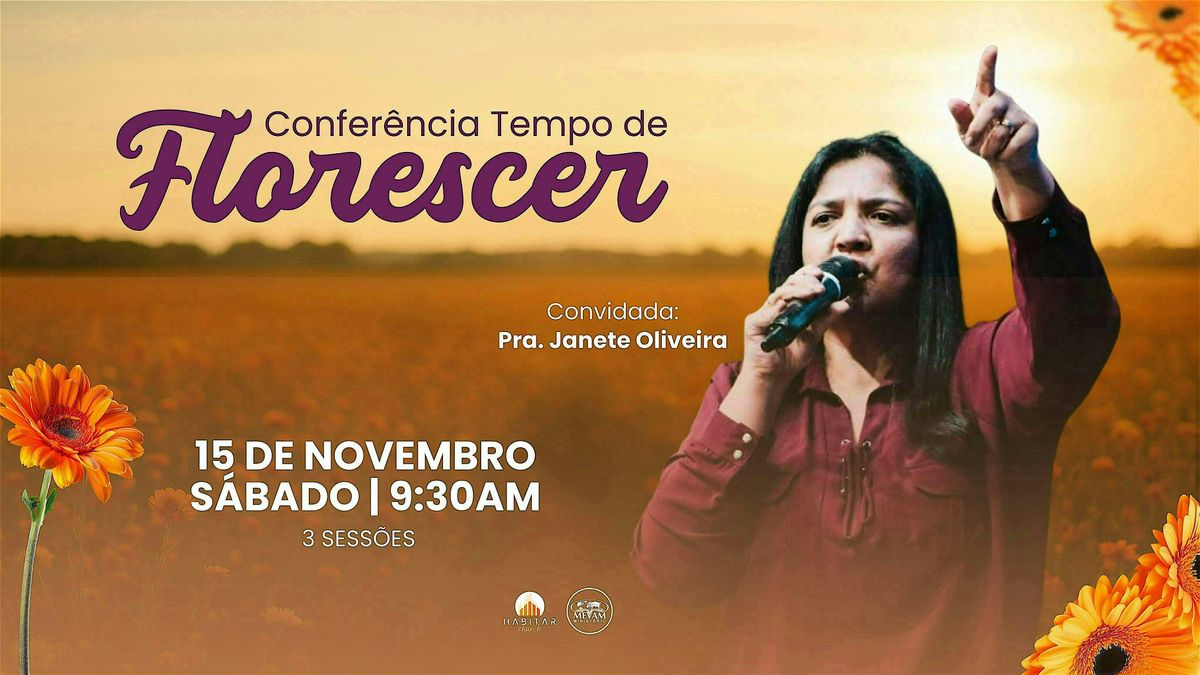 Confer\u00eancia Tempo de Florescer