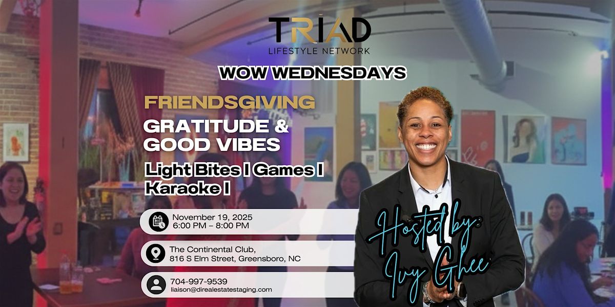WOW Wednesdays: Friendsgiving \u2013 Gratitude, Games & Karaoke