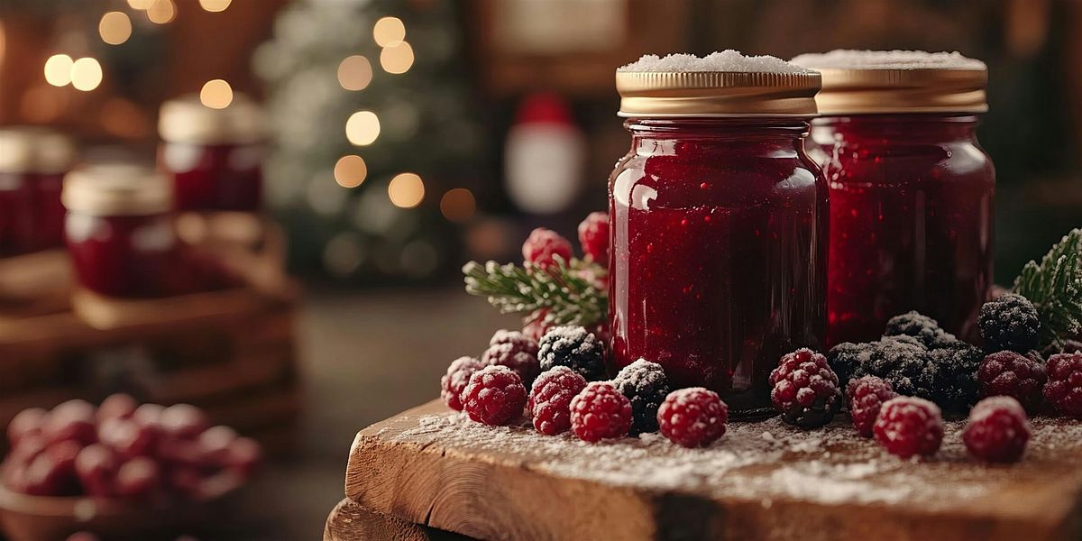 Jam for the Holidays-Canning Class
