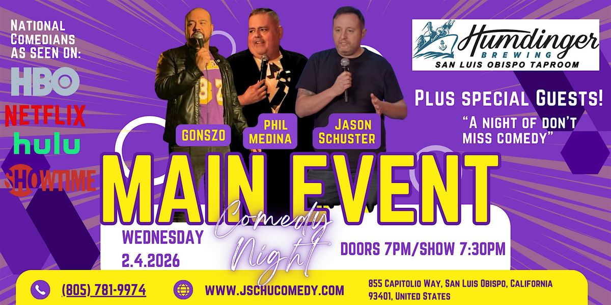 Main Event Comedy at Humdinger Brewing SLO
