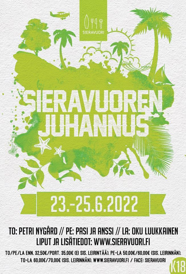 Sieravuoren Juhannus 2022 | Lomakeskus Sieravuori, Naantali, LS | June 23  to June 26