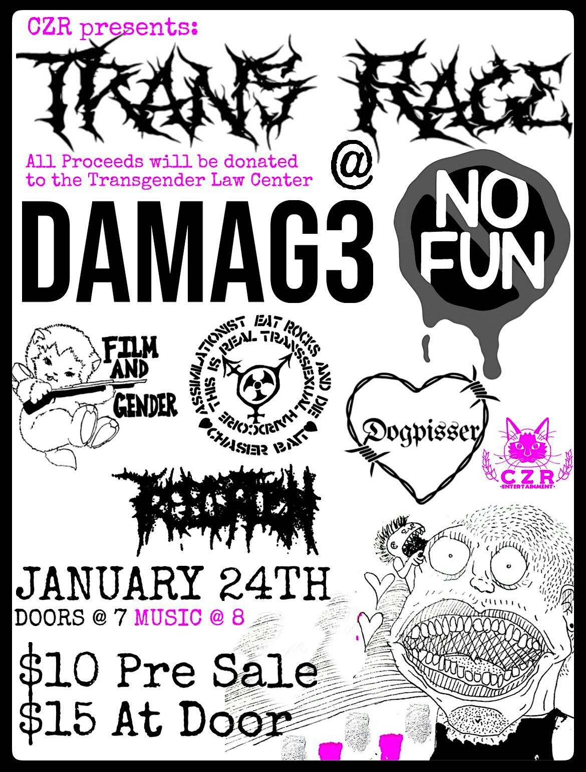 Trans Rage: DAMAG3\/ Film and Gender\/Chaser Bait\/Dog Pisser\/Trepidation