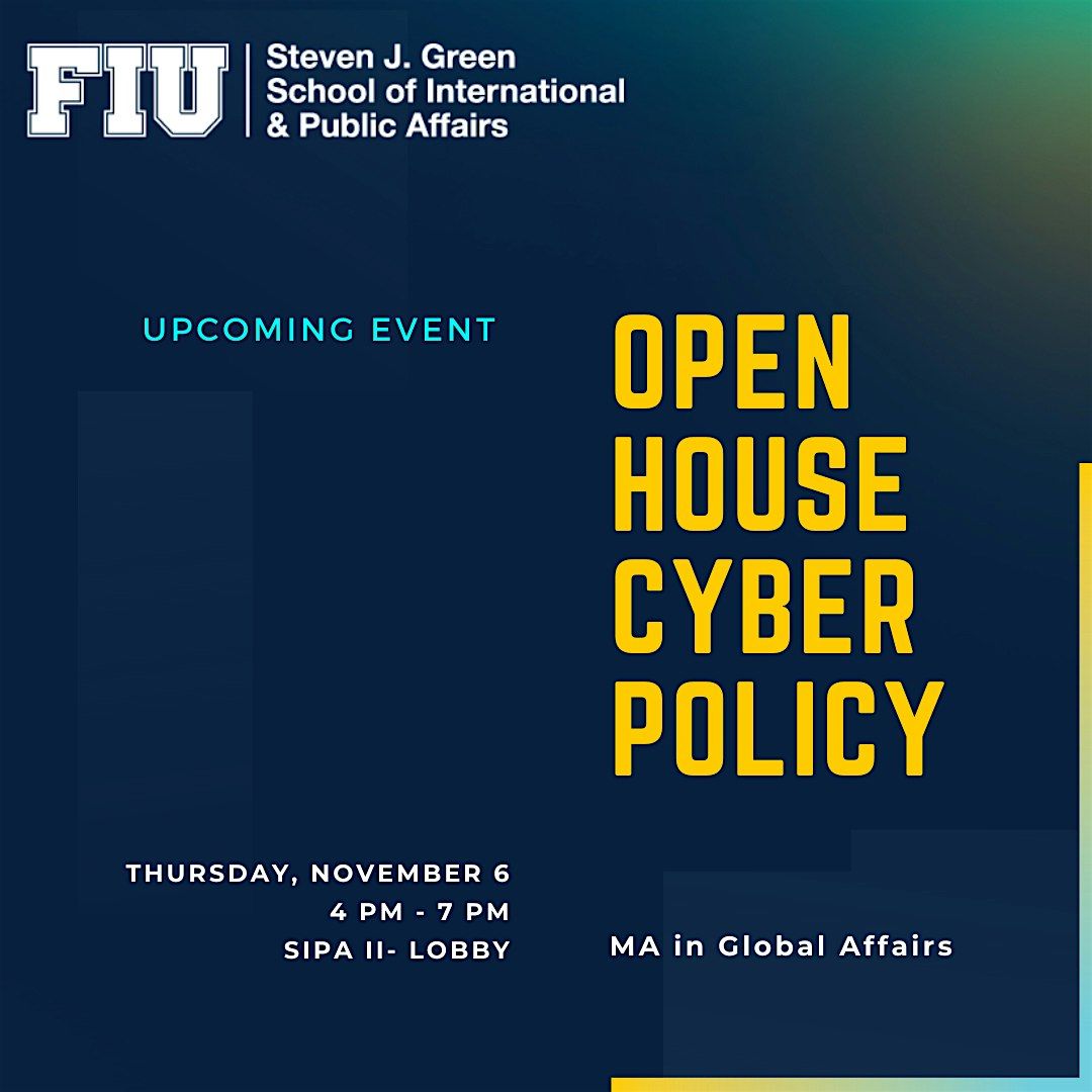 Open House | Cyber Policy | MA in Global Affairs