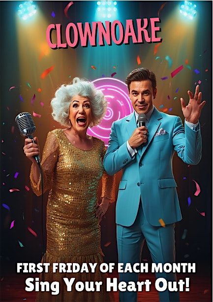 CLOWNOAKE - Clown Meets Karaoke. Seriously. It's Really Happening.