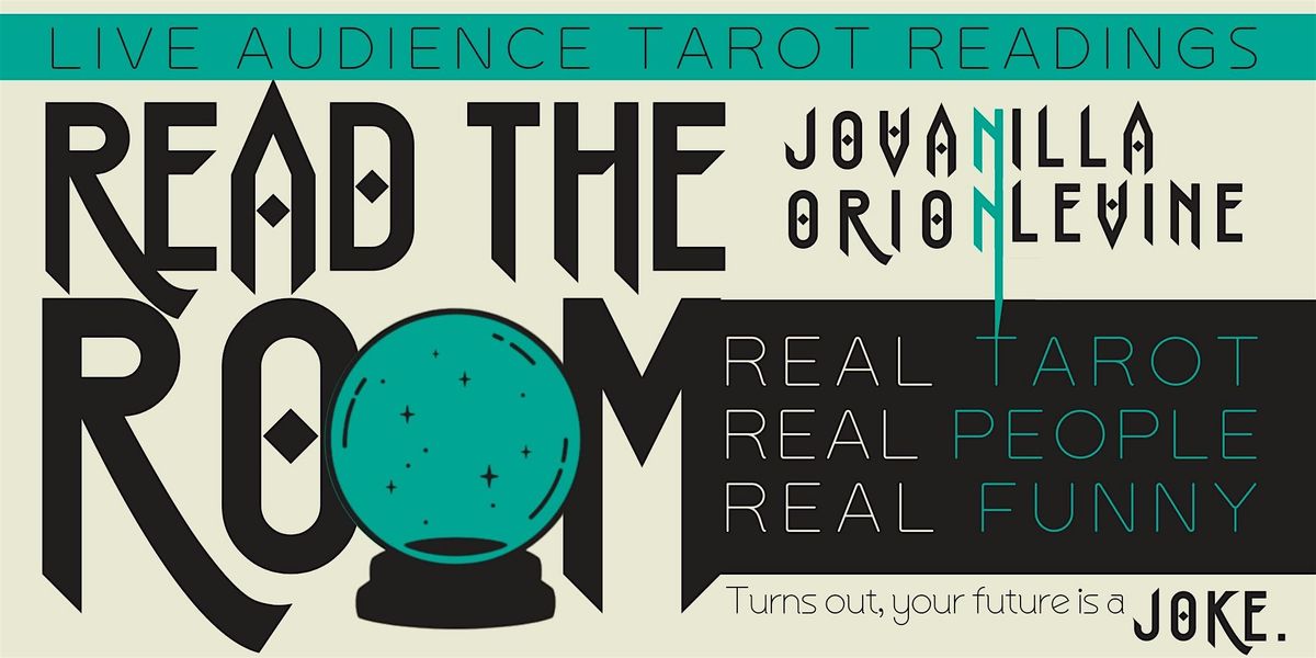 Read The Room: Tarot & Comedy Show