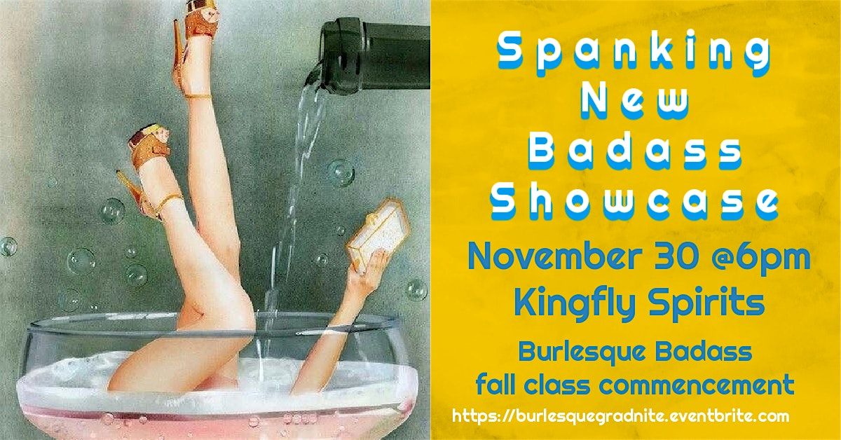 Graduation Night! ~ A Burlesque Badass School Showcase