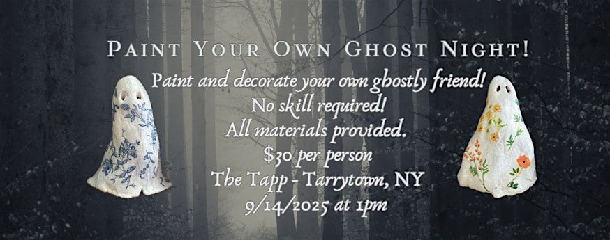Ghost-Making Workshop at The Tapp!