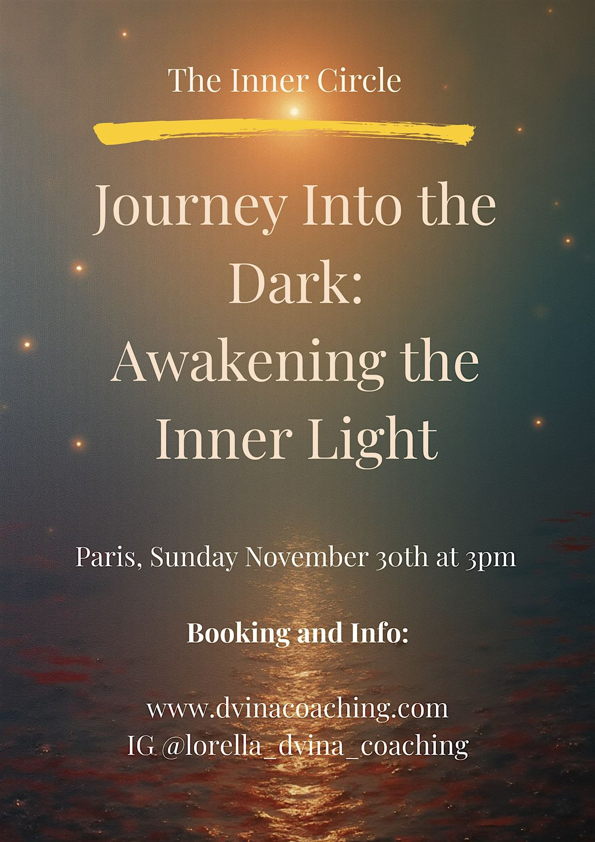 The Inner Circle: Journey Into the Dark \u2013 Awakening Inner Light