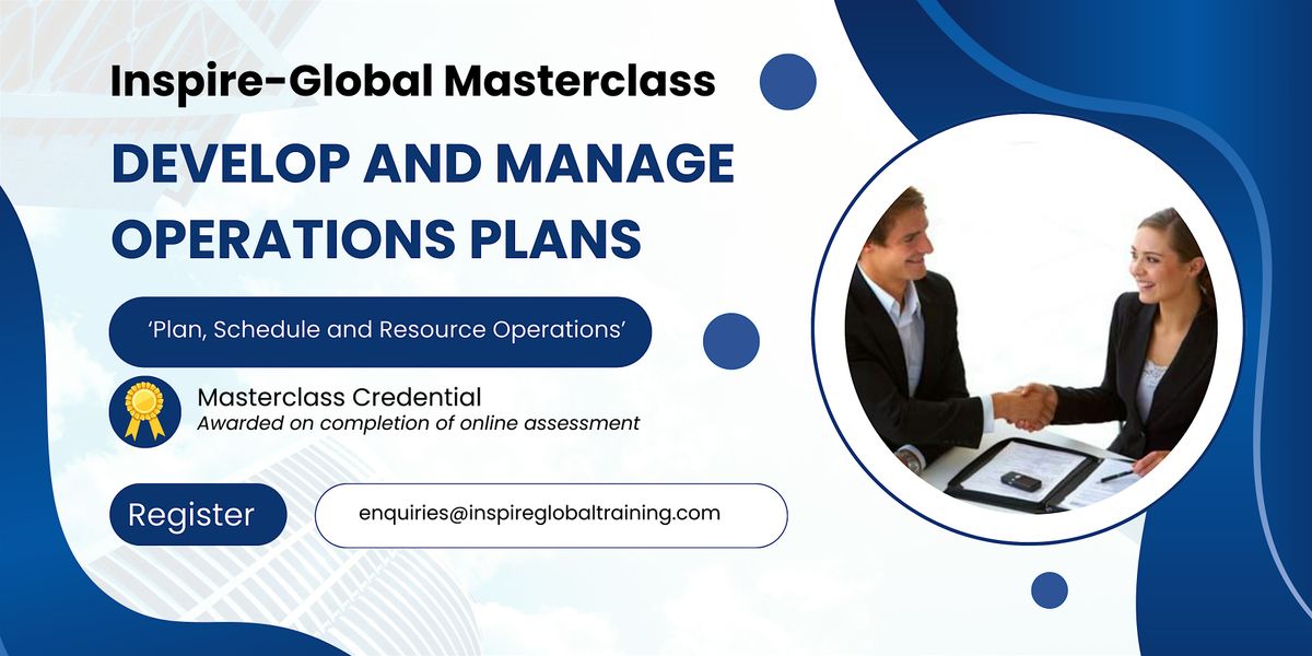 Develop and Manage Operations Plans Masterclass - LONDON