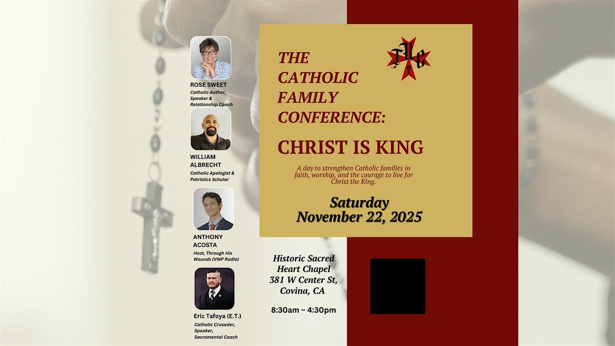 The Catholic Family Conference , " Strengthening Catholic Families"
