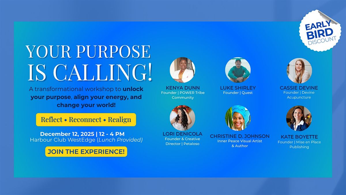 Your Purpose is Calling