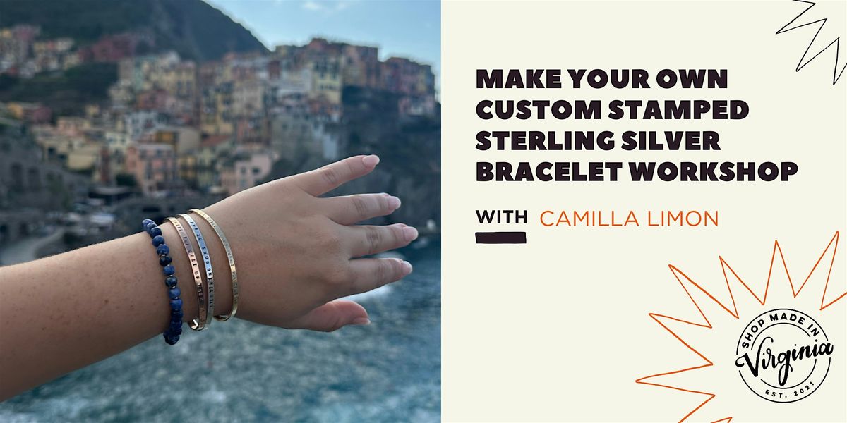 Stamped Sterling Silver Bracelet Making Workshop with Camilla Limon