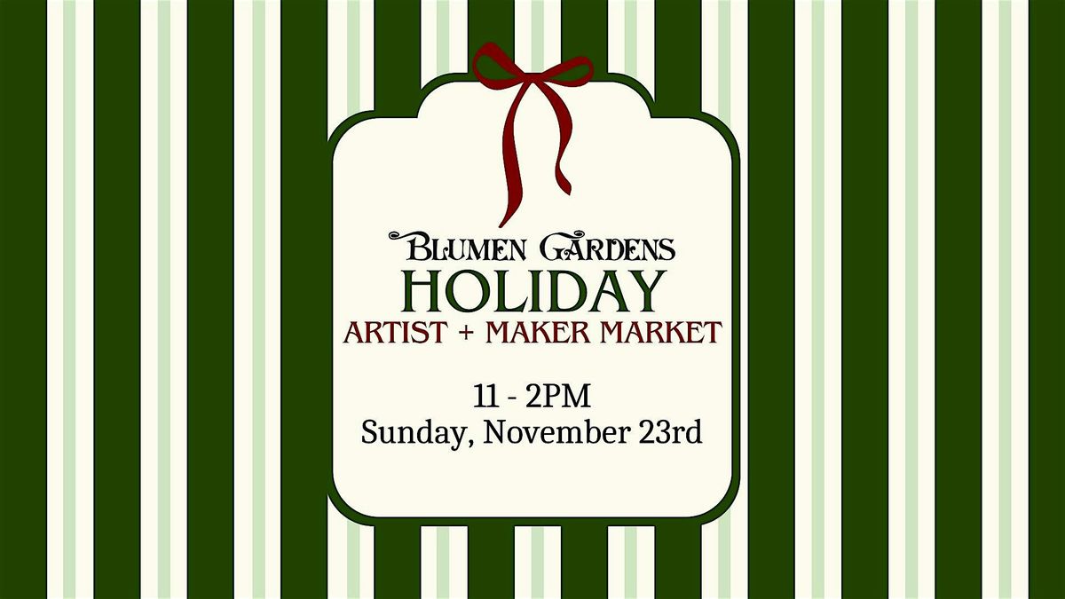 Holiday Artist & Maker Market