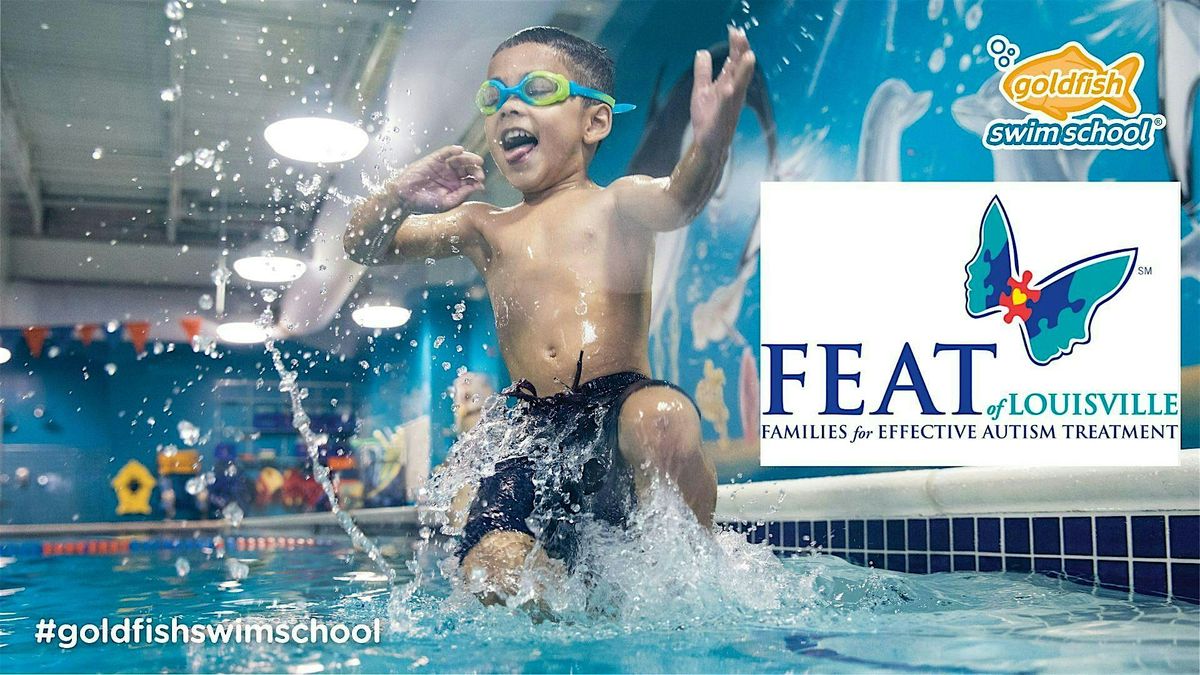 Goldfish Swim School Sensory Friendly Open Swim partnered with FEAT