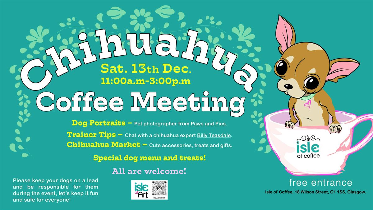 Chihuahua Coffee Meeting
