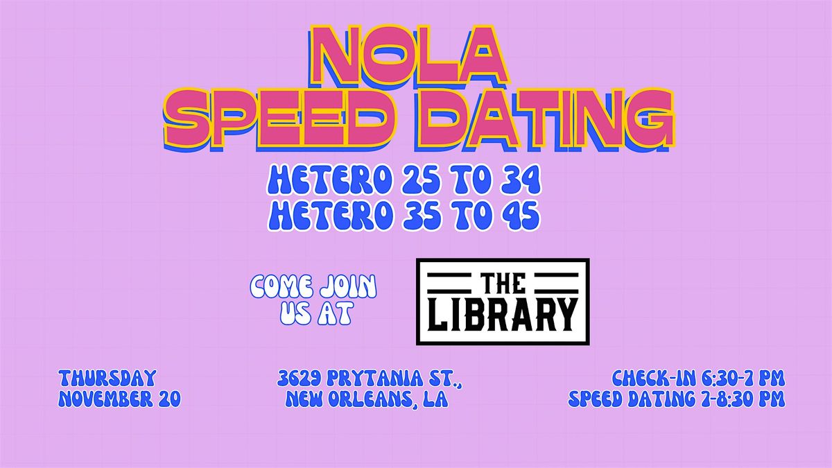 11\/20 - NOLA Speed Dating @ The Library