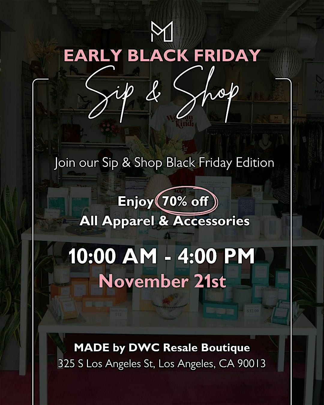 Early BLACK FRIDAY - Sip & Shop Boutique Event