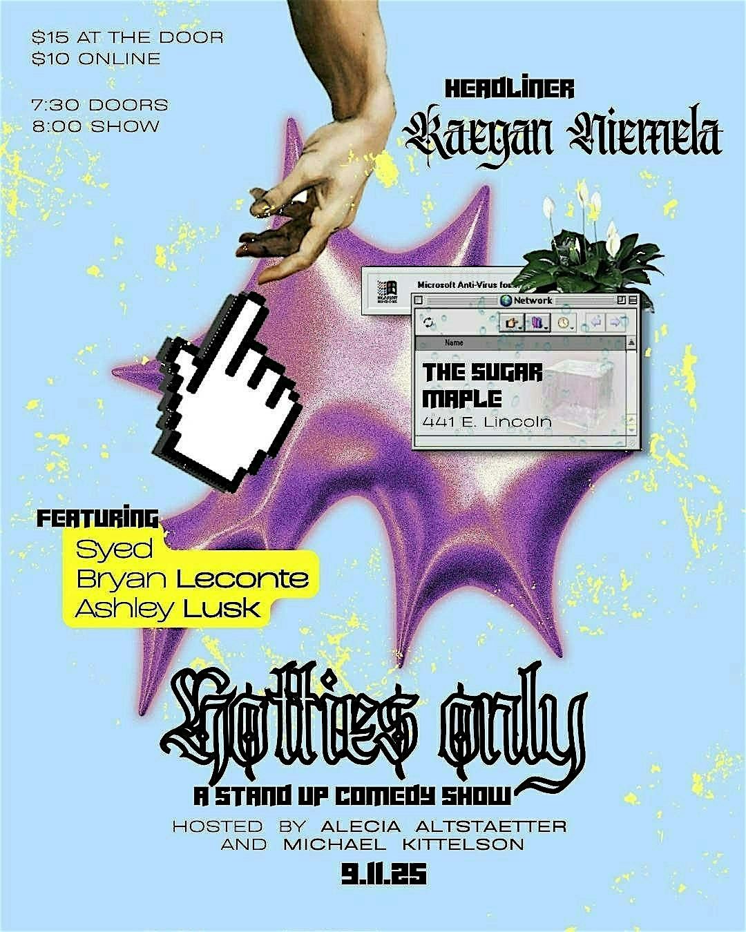 Hotties Only Standup Comedy Presents: Raegan Niemela