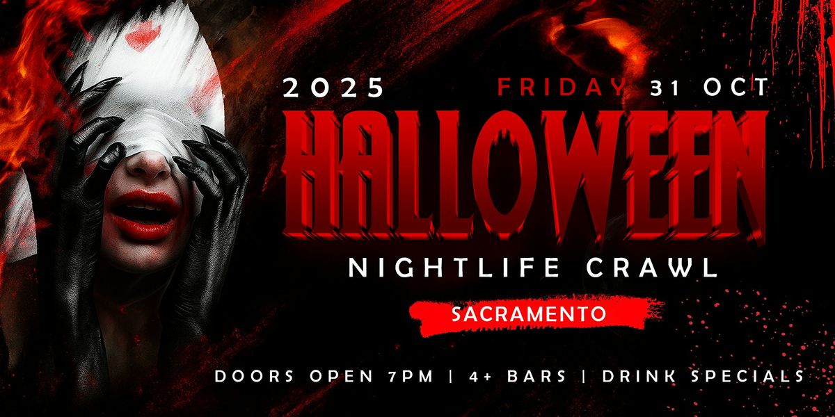 Halloween Nightlife Crawl Sacramento 2025