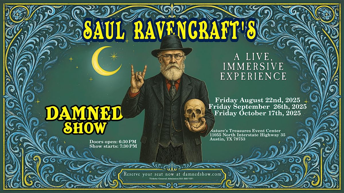 Saul Ravencraft's Damned Show