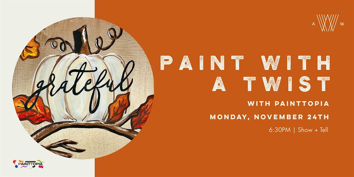 Paint with a Twist with Painttopia