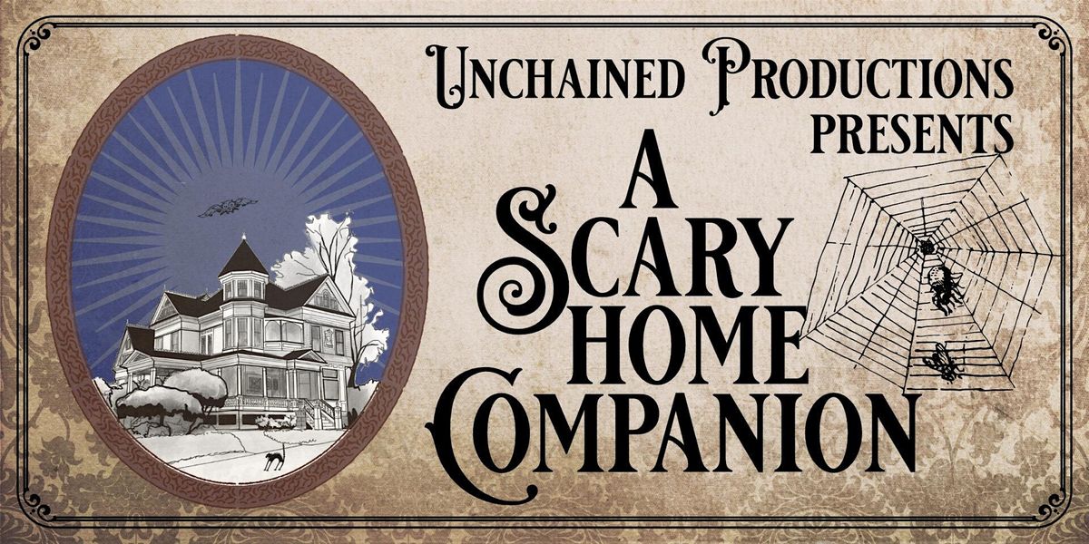 "Scary Home Companion" Live Radio Stage Show!