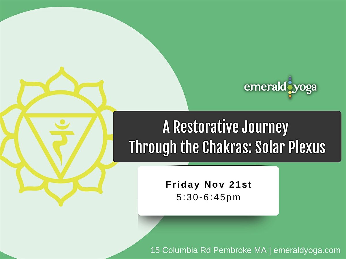 A Restorative Journey Through the Chakras-Solar Plexus