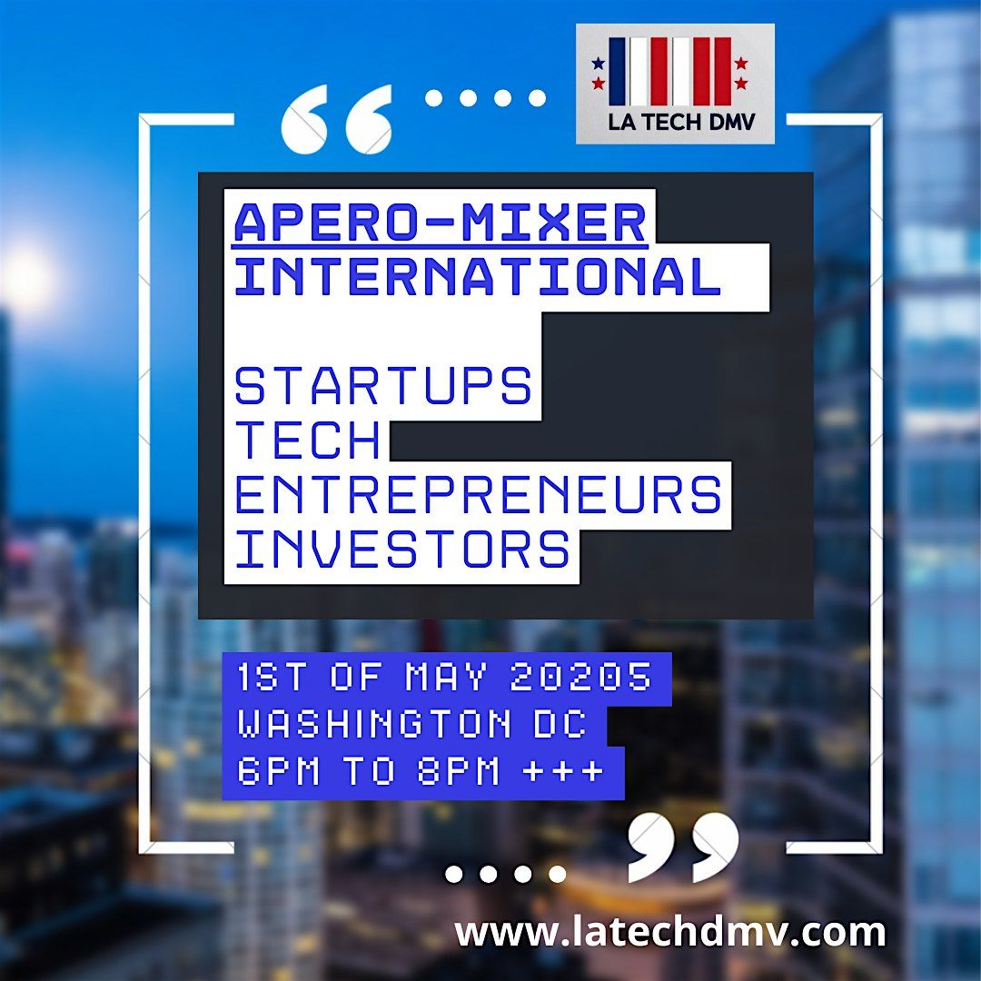 "Apero Mixer" - International startups, tech, entrepreneurs, investors