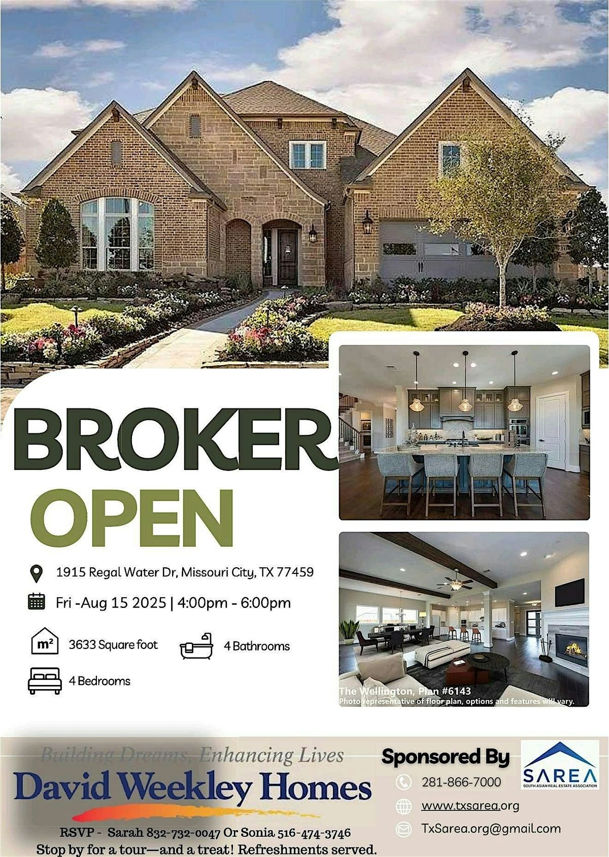 Broker Open- Stop by for a tour and a treat. Refreshmments Served.