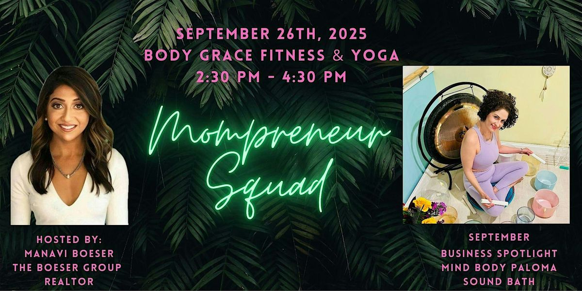 Mompreneur Squad - September Meetup!