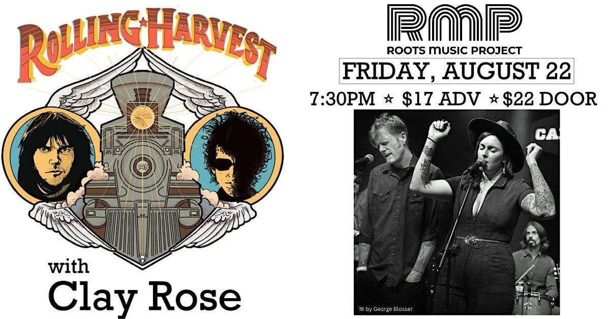 Rolling Harvest with Clay Rose