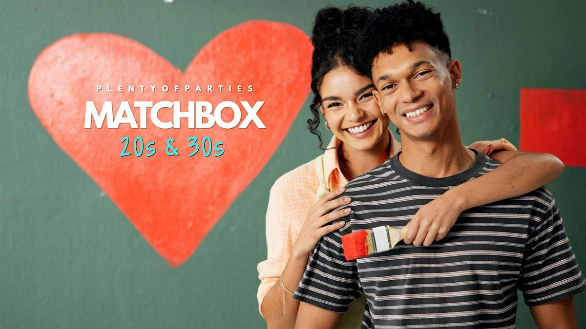 Valentine's Day 20s & 30s Matchmaking Singles Event| Match.Box | Brooklyn