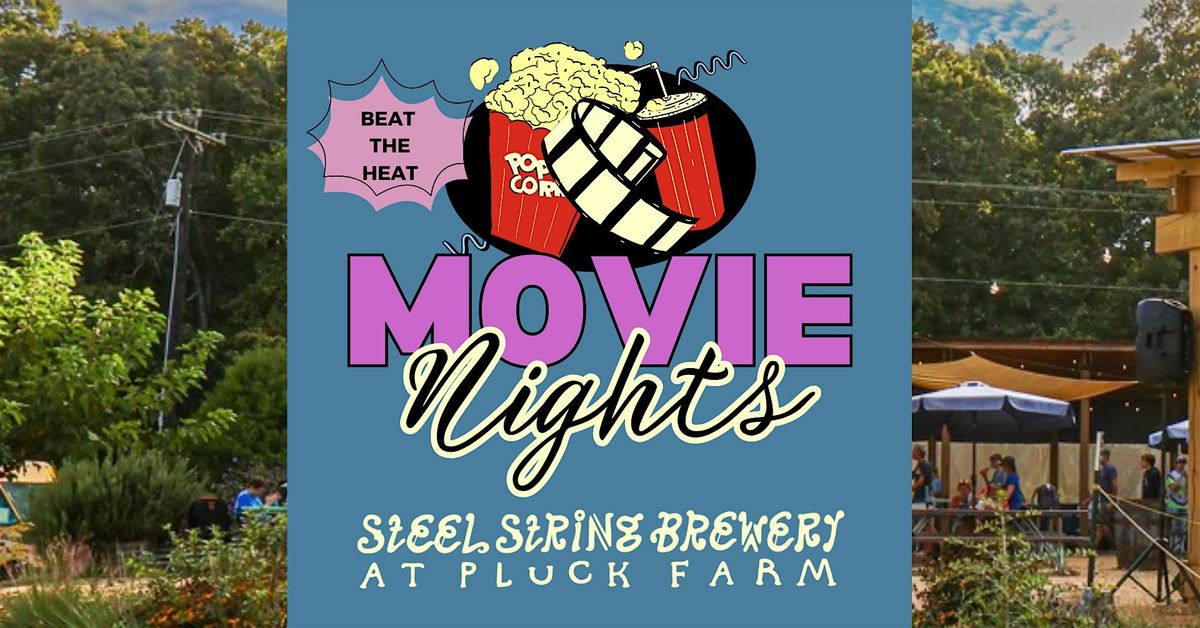 Summer Movie Night at Pluck Farm