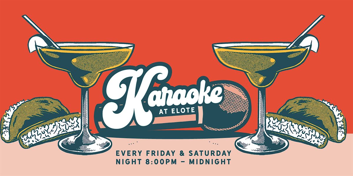 Karaoke at Elote