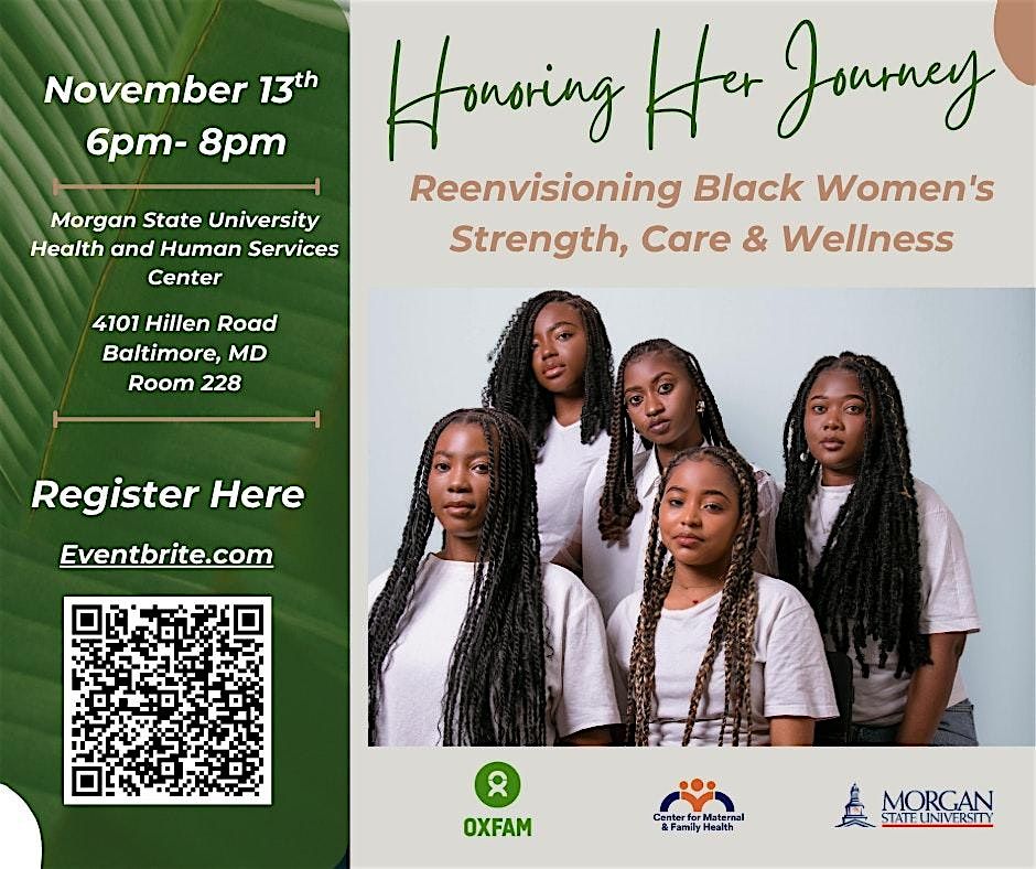 Honoring Her Journey: Reenvisioning Black Women's Strength, Care & Wellness