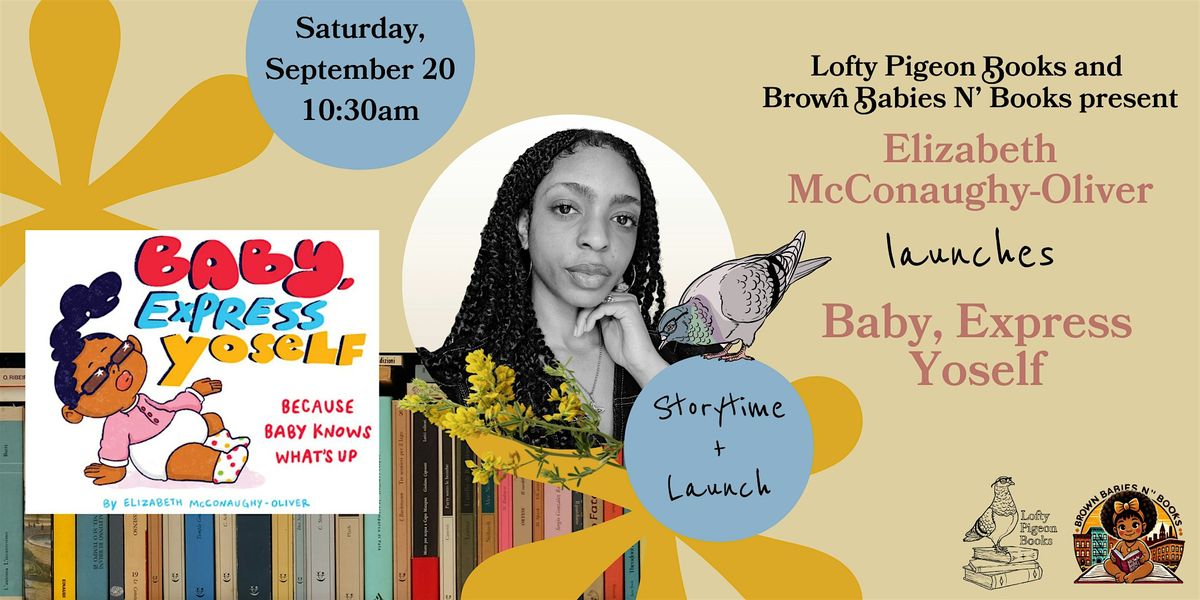 Storytime: Elizabeth McConaughy-Oliver launches "Baby, Express Yoself"