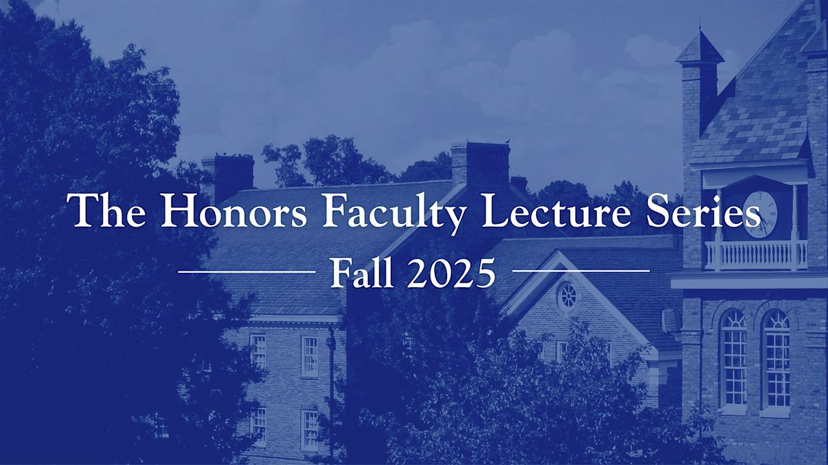 Shawn McCauley: Honors Faculty Lecture Series