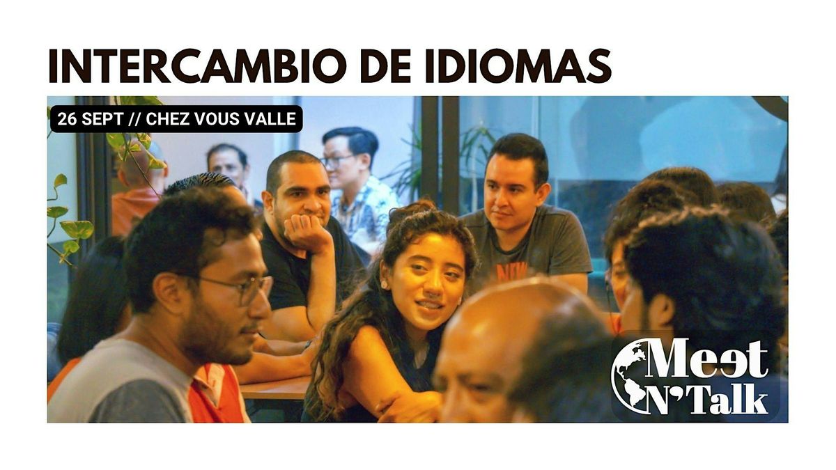 Meet & Talk \u2013 intercambio de idiomas y cultura.