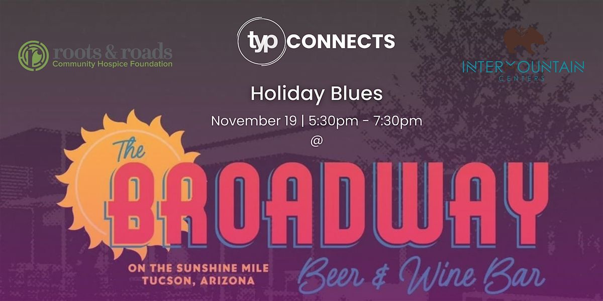 TYP Connects | Holiday Blues