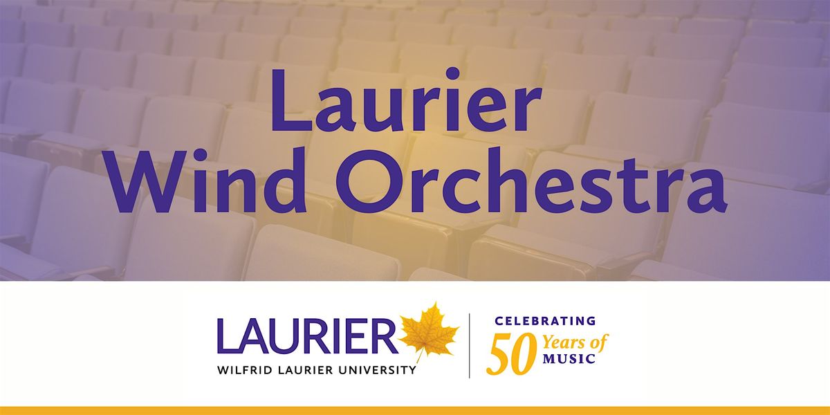 Laurier Wind Orchestra Concert