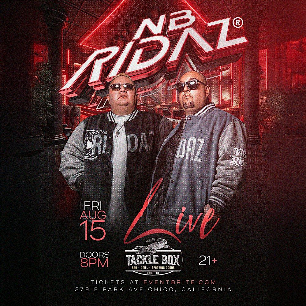 NB Ridaz live in Chico