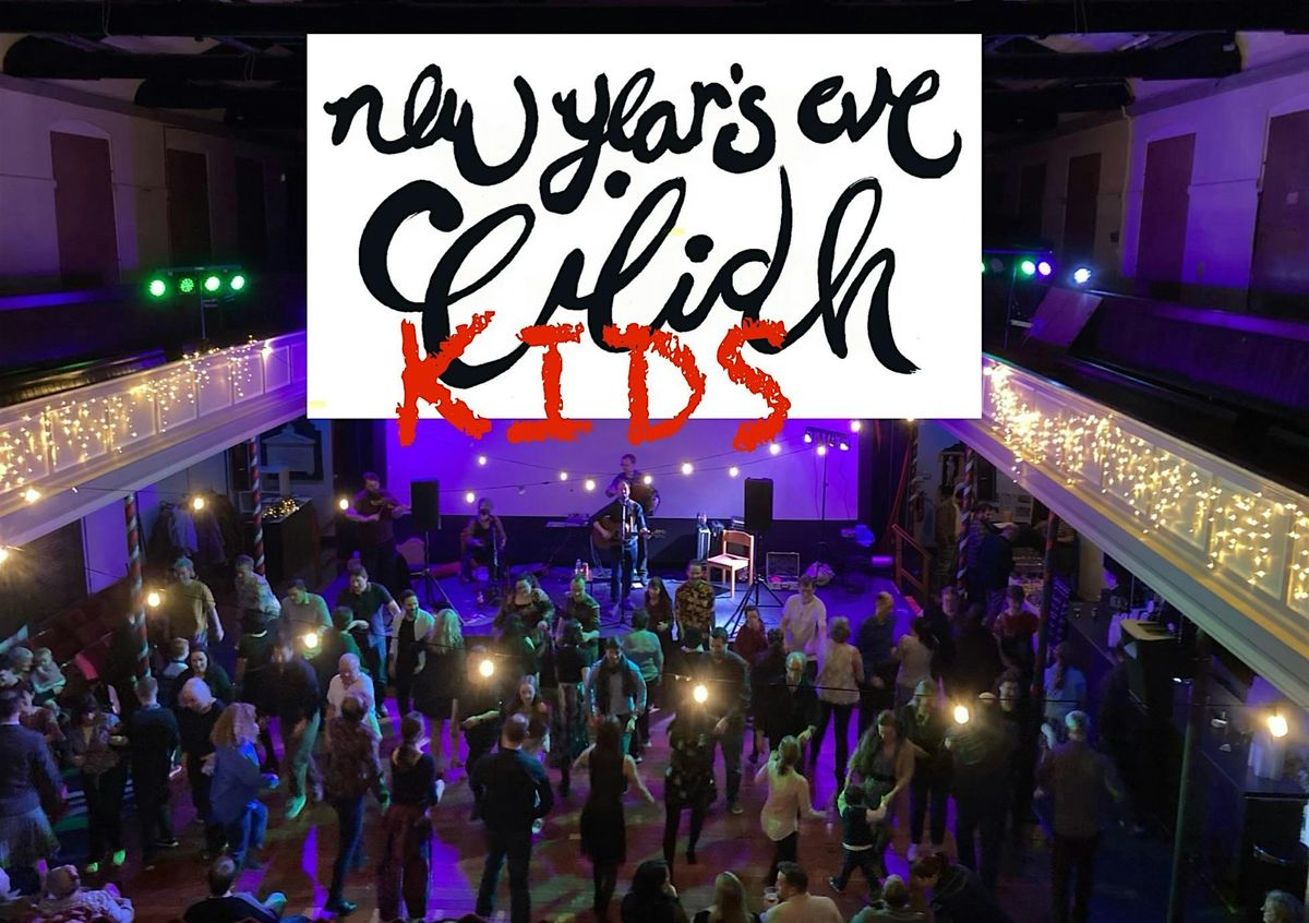 New Year\u2019s Eve Family Ceilidh - First Session (1.30pm- 2.45pm)