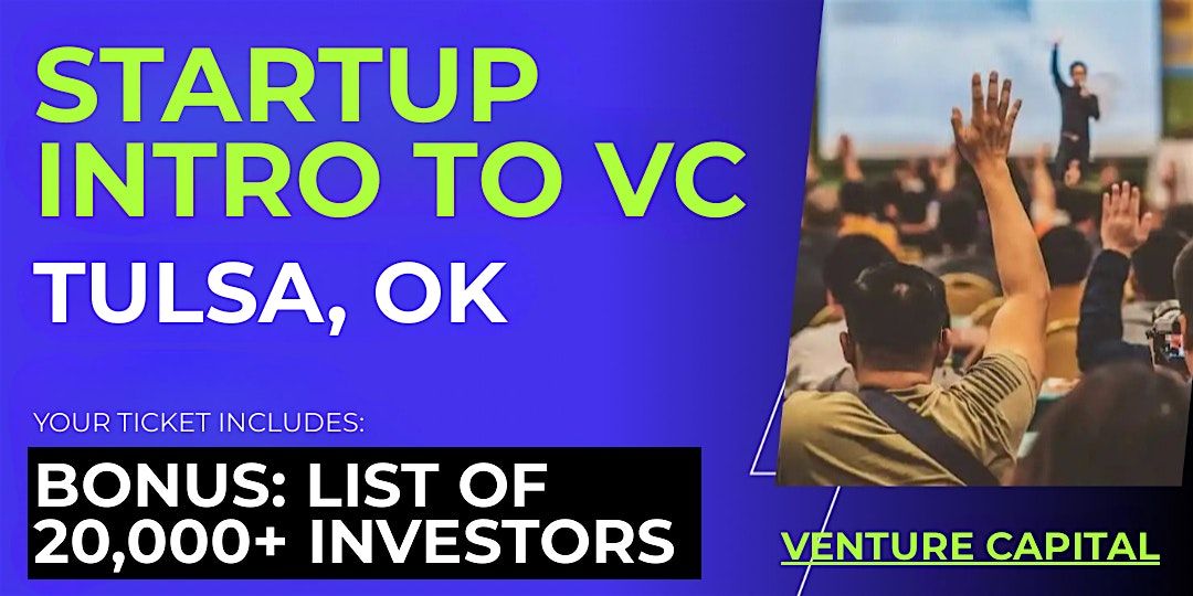 Startup Intro to VC: Connect with Investors in Tulsa and Beyond