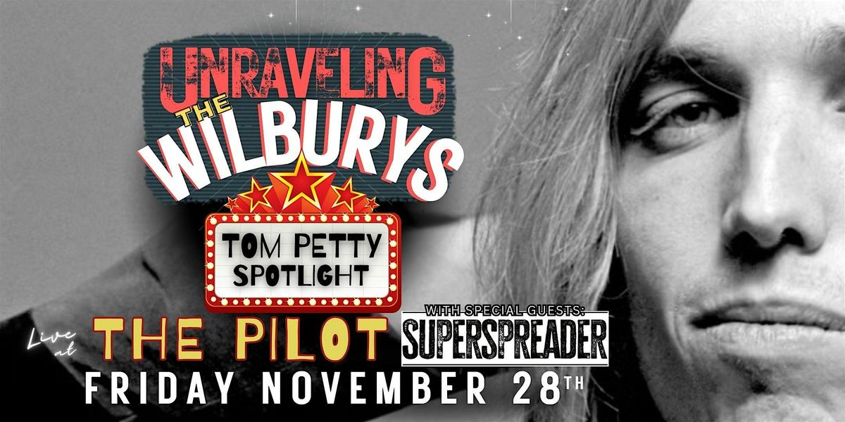 Unraveling The Wilburys: Tom Petty Spotlight | Superspreader