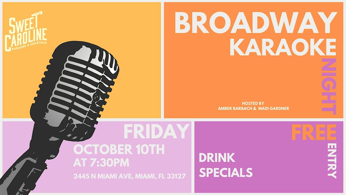Broadway Karaoke at Sweet Caroline Wynwood