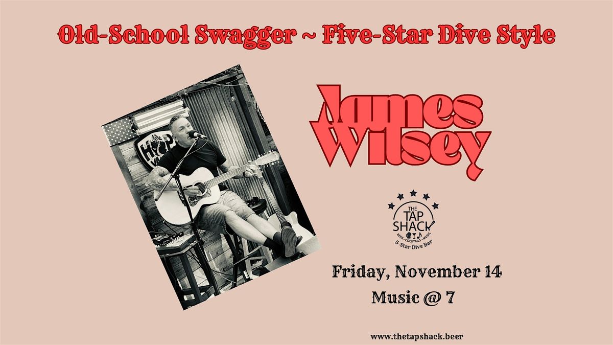 Acoustic Attitude \u2013 James Wilsey at The Shack